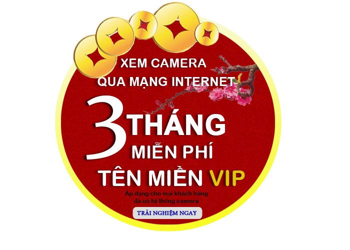 Tặng 3 tháng tên miền vip xem camera qua mạng